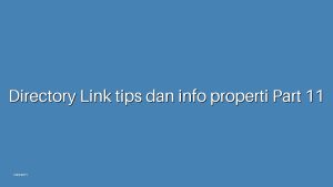 Directory Link tips dan info properti Part 11