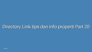 Directory Link tips dan info properti Part 20